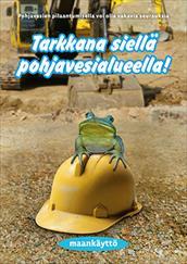 Pohjaveden suojelu - maankäyttö.